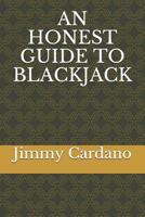 An Honest Guide to Blackjack 1082221317 Book Cover
