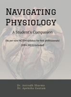 Navigating Physiology: A Student's Companion B0DV5BK9MM Book Cover