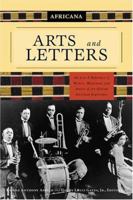 Africana: Arts and Letters: An A-to-Z Reference of Writers, Musicians, and Artists of the African American Experience 076241958X Book Cover