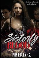 Sisterly Blood 1535285567 Book Cover