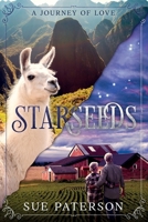 Starseeds: A Journey of Love B0F91JX9MX Book Cover