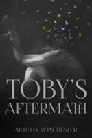 Toby's Aftermath 1979800456 Book Cover