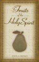 The Fruits of the Holy Spirit 1577364007 Book Cover