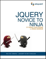 jQuery: Novice to Ninja 0980576857 Book Cover
