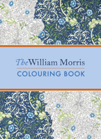 The William Morris Colouring Book 1786330431 Book Cover