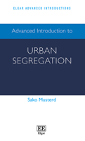 Advanced Introduction to Urban Segregation 1803924071 Book Cover