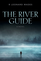 The River Guide 1647194121 Book Cover