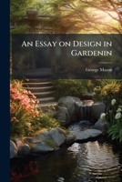 An Essay On Design In Gardening 1017755507 Book Cover