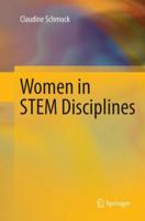 Women in STEM Disciplines: The Yfactor 2016 Global Report on Gender in Science, Technology, Engineering and Mathematics 331941657X Book Cover