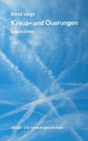 Kreuz- und Querungen: Exkursionen 3741252611 Book Cover
