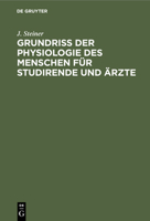 Grundriss Der Physiologie Des Menschen Für Studirende Und Ärzte 3112396650 Book Cover