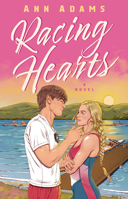 Racing Hearts: A Novel 0593976517 Book Cover