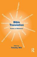 Bible Translation: Frames of Reference 1900650568 Book Cover