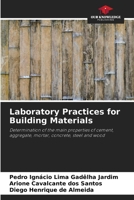 Laboratory Practices for Building Materials 620416791X Book Cover