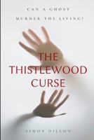 The Thistlewood Curse 154559371X Book Cover