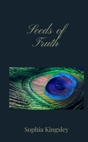 Seeds of Truth 1805671170 Book Cover