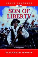 1776: Son of Liberty: A Novel of the American Revolution (Young Founders) 0812590945 Book Cover