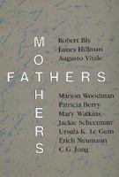 Fathers and Mothers 0882143069 Book Cover