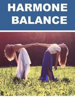 Harmone Balance: Find Balance in your Body 1796526517 Book Cover