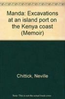 Manda: Excavations at an island port on the Kenya coast (Memoir / the British Institute in Eastern Africa) 0500970068 Book Cover