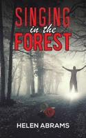Singing in the Forest 1638291632 Book Cover
