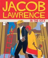Jacob Lawrence in the City 0811865827 Book Cover