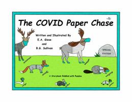 The COVID Paper Chase 0960032746 Book Cover
