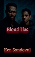 Blood Ties B0FBRBR69X Book Cover