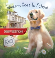Winston Goes To School (New Edition) B0GR2KRTZR Book Cover