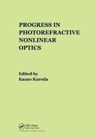 Progress in Photorefractive Nonlinear Optics 0415272505 Book Cover