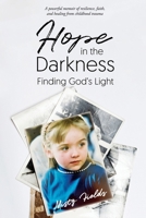 Hope in the Darkness: Finding God’s Light B0FPRNBSQ5 Book Cover