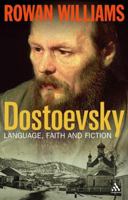 Dostoevsky: Language, Faith, and Fiction 1602583730 Book Cover
