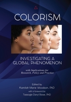 Colorism: Investigating a Global Phenomenon 1647130190 Book Cover