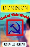 Dominion: God of This World (The Liturgy of the Birds & Stars [Harmonie & Liefie]) 1951298152 Book Cover