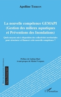 La nouvelle compétence GEMAPI (Droit Des Collectivités Territoriales) (French Edition) 2343146950 Book Cover