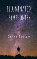 Illuminated Symphonies 1648993079 Book Cover