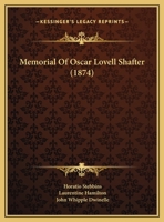Memorial Of Oscar Lovell Shafter 1161917659 Book Cover