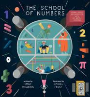 The School of Numbers: Learn about Mathematics with 40 Simple Lessons 1786031841 Book Cover