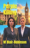 Purple Killing 1503015300 Book Cover
