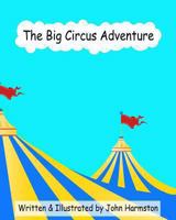 The Big Circus 1482775220 Book Cover