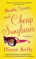 Death, Taxes, and Cheap Sunglasses 125004832X Book Cover