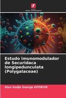 Estudo imunomodulador de Securidaca longipedunculata (Polygalaceae) (Portuguese Edition) 6208161010 Book Cover