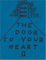 The Door to Your Heart II: The Marriage Years 1959 to 2005 and Counting 1412008182 Book Cover