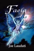 Faela: A Fairy's Tale 0615203248 Book Cover