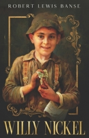 Willy Nickel 0934523444 Book Cover