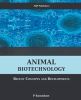 Animal Biotechnology: Recent Concepts and Developments B0CQLFKPQB Book Cover