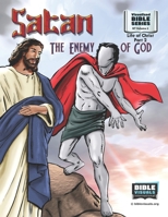 Satan, the Enemy of God: New Testament Volume 2: Life of Christ Part 2 1641040394 Book Cover