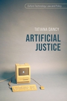 Artificial Justice 0192846892 Book Cover