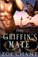 The Griffin's Mate 109354211X Book Cover