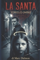 La Santa (Le indagini dell'Inglese) (Italian Edition) B0DZCTG1KP Book Cover